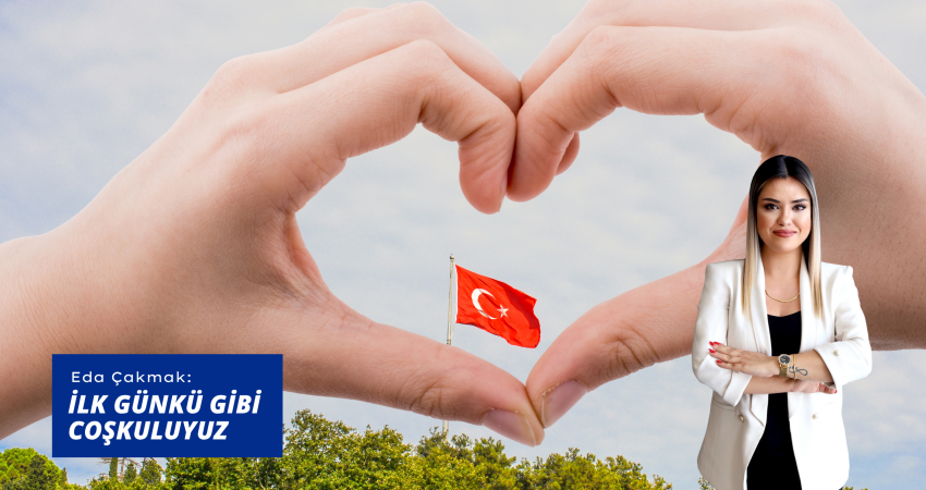 Eda Çakmak: İlk günkü gibi coşkuluyuz